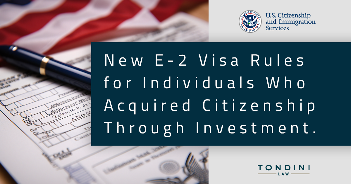 Citizenship Through Investment, New E-2 Visa Rules for Individuals Who Acquired Citizenship Through Investment, image of the blog title over a image of immigration files sitting on top of the US Flag